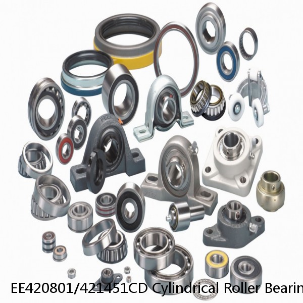EE420801/421451CD Cylindrical Roller Bearings